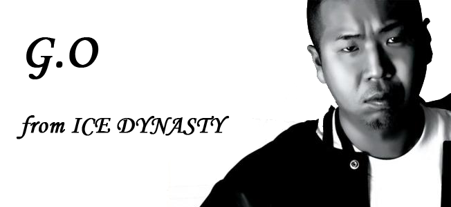 G.O from ICE DYNASTY